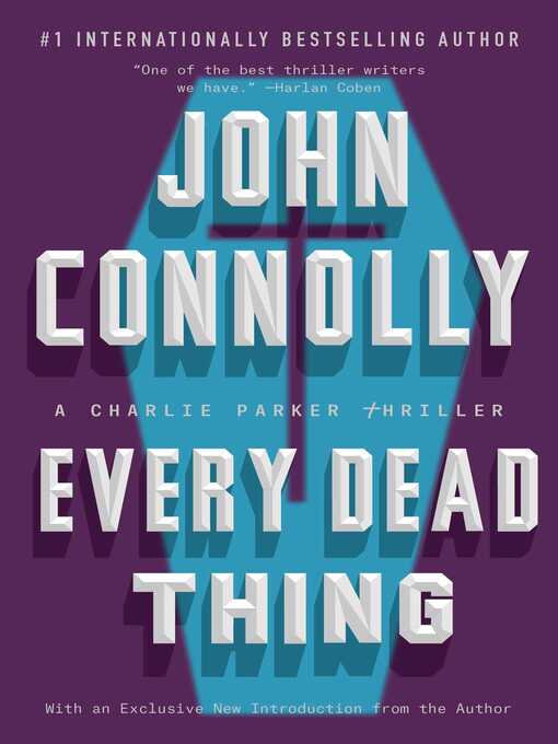 Title details for Every Dead Thing by John Connolly - Wait list
